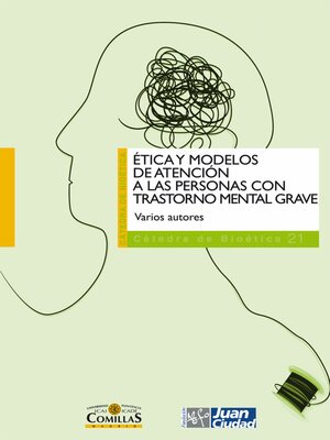 cover image of Ética y modelos de atención a las personas con trastorno mental grave